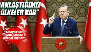 Cumhurbaşkanı'ndan yerli parayla ihracat müjdesi!