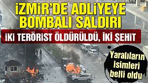 İZMİR'DE TERÖR SALDIRISI