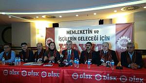 DİSK: Cumhuriyet tarihinin en riskli sürecindeyiz; işçilerin geleceği için hayır diyoruz!