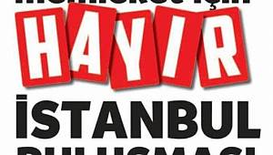 Haziran'dan referandum çağrısı: Gelin 'tek adam rejimi'ne 'hayır' diyelim