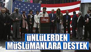 Ünlülerden Müslümanlara Destek