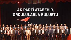 AK PARTİ ATAŞEHİR ORDULULARLA BULUŞTU