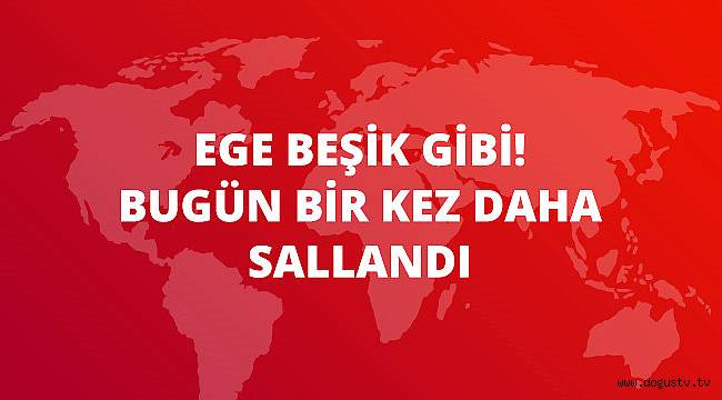 Ege Denizi Beşik Gibi!