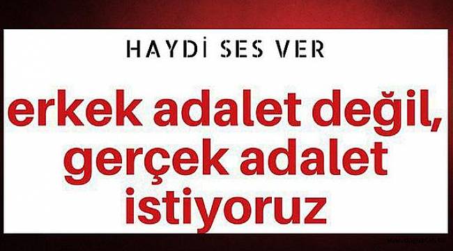 Kadın örgütleri Adalet Yürüyüşü'ne katılacak