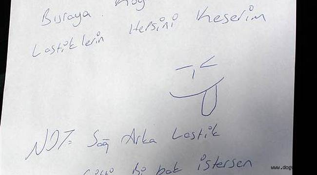 Arabasının yanında bu notu buldu