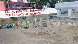 Kartal'da tren yolu inşaatında tarihi kalıntılar bulundu