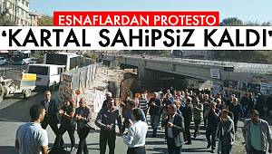 Kartallı esnaflar isyan etti: İş yapamaz olduk