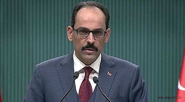 Cumhurbaşkanlığı Sözcüsü Kalın'dan Esad yanlılarının Afrin girişimine ilişkin açıklama