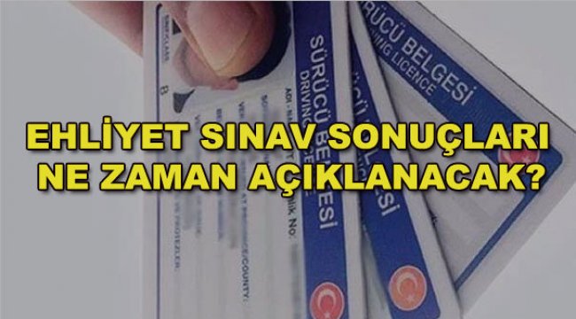Ehliyet sınav sonuçları ne zaman açıklanacak? (MEB 10 Şubat 2018)