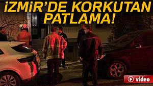 İzmir'de bir apartmanda patlama meydana geldi