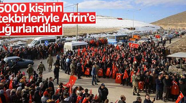 Mehmetçik Afrin'e dualarla uğurlandı
