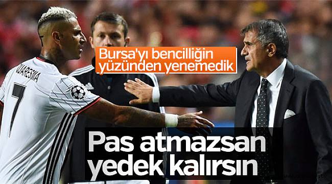 Şenol Güneş'ten Quaresma'ya: Pas atmazsan yedek kalırsın