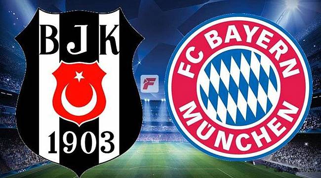 Beşiktaş - Bayern Munih maçı hangi kanalda, saat kaçta?
