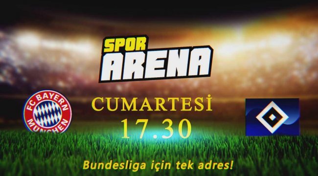 Beşiktaş'ın rakibi Bayern Münih'in, Hamburg maçı şifresiz!