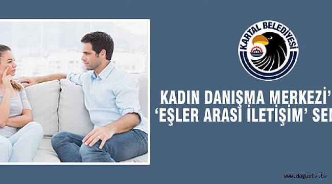 KADIN DANIŞMA MERKEZİ’NDEN ‘EŞLER ARASI İLETİŞİM’ SEMİNERİ