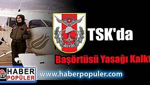 TSK'da Başörtüsü Yasağı Kalktı