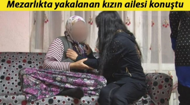 Mezarlıktaki kızı izliyordu 'Ben onu yakalarım' diyordu