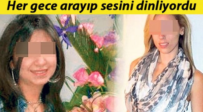 Her gece arayıp sesini dinliyordu! Taciz telefonlarının arkasından o çıktı