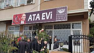 ATA EVİ MALTEPE’DE AÇILDI!