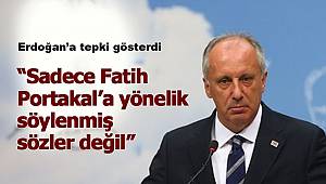 Muharrem İnce'den Fatih Portakal'a destek, Erdoğan'a tepki!