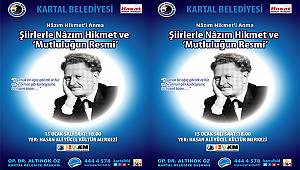 KARTALLI SANATÇILAR NAZIM HİKMET’İ DOĞUM GÜNÜNDE ANACAK