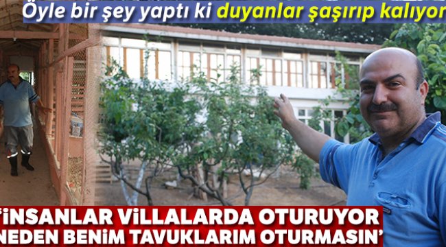 Kümes hayvanlarına iki katlı ev yaptırdı