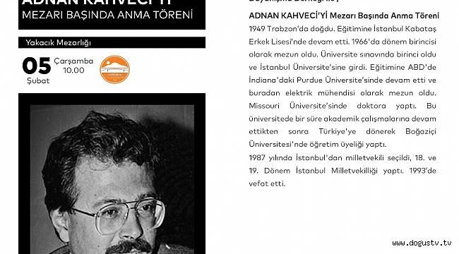 Adnan Kahveci, Vefatının 27. Yılında Kartal’daki Mezarı Başında Anılacak