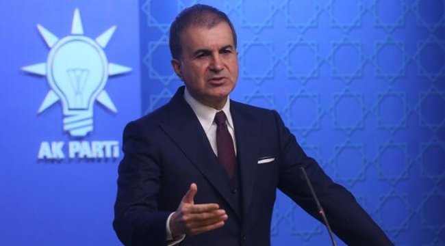 AK Parti Sözcüsü Ömer Çelik'ten Yunanistan'a tepki