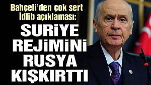 Bahçeli: Suriye rejimini Rusya kışkırtmıştır