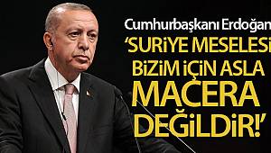 Cumhurbaşkanı Erdoğan'dan önemli açıklamalar