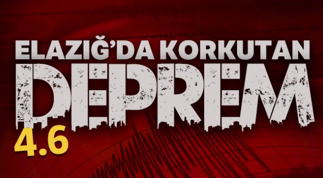 Elazığ'da 4.6 büyüklüğünde deprem oldu! Son dakika Elazığ depremleri...