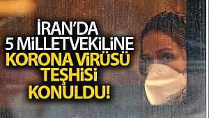 İran’da 5 milletvekiline korona virüsü teşhisi kondu