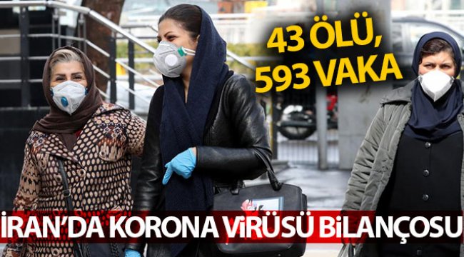 İran’da korona virüsü bilançosu: 43 ölü, 593 vaka