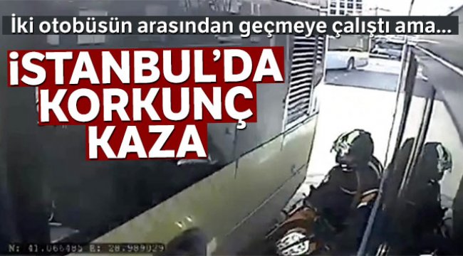 İstanbul’un göbeğinde yürekleri ağza getiren kaza