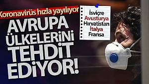 Koronavirüsü Avrupa’da yayılıyor