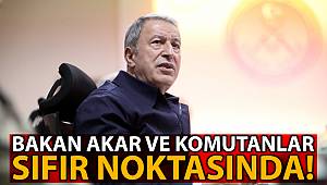 Milli Savunma Bakanı Akar ve komutanlar Hatay’da