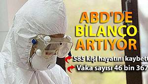 ABD'de korona virüs salgınından ölenlerin sayısı 585'e yükseldi