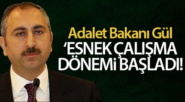 Adalet Bakanı Gül korona virüs salgınına yönelik alınan yeni tedbirleri açıkladı