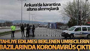 Ankara'da tahliye edilmesi beklenen Umrecilerin bazılarında koronavirüs çıktı!