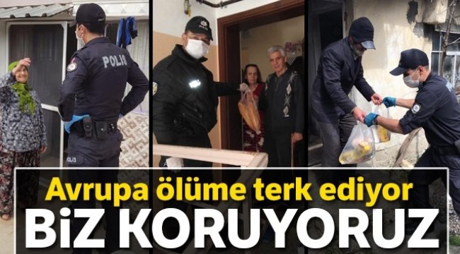 Avrupa ölüme terk ediyor biz koruyoruz