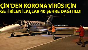 Çin’den korona virüs için getirilen ilaçlar 40 şehre dağıtıldı