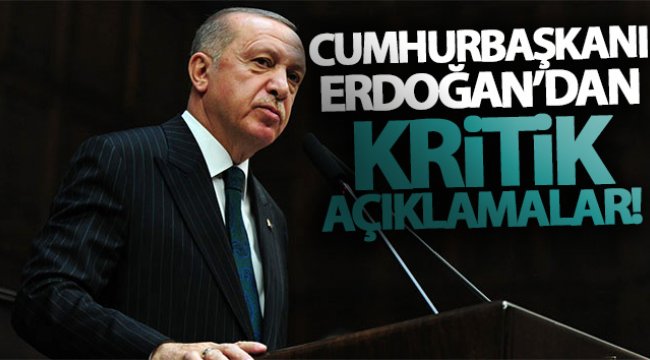 Cumhurbaşkanı Erdoğan'dan kritik açıklamalar! 27 Mart
