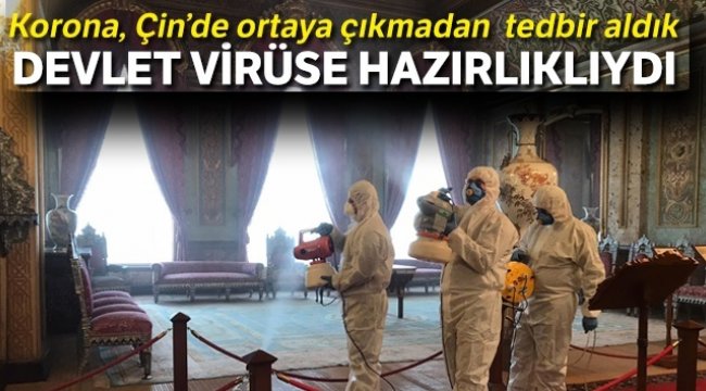 Devlet virüse hazırlıklıydı