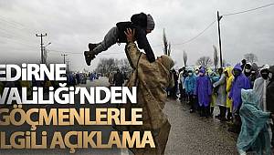 Edirne Valiliğinden 'göçmenlerin durumu' ile ilgili açıklama