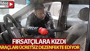 Fırsatçılara kızdı, vatandaşların araçlarını ücretsiz dezenfekte ediyor