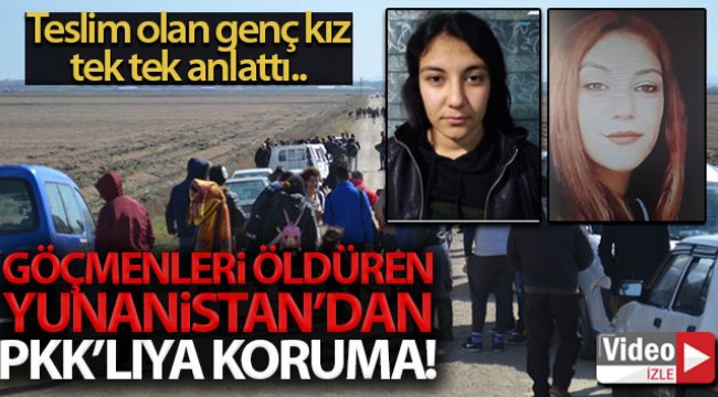 Göçmenleri öldüren Yunan polisinden PKK'lıya koruma
