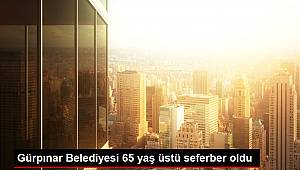 Gürpınar Belediyesi 65 yaş üstü seferber oldu