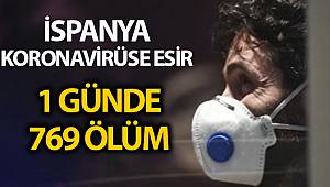 İspanya'da koronadan 1 günde 769 ölüm