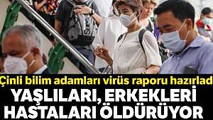 Korona yaşlıları, hastaları, erkekleri öldürüyor