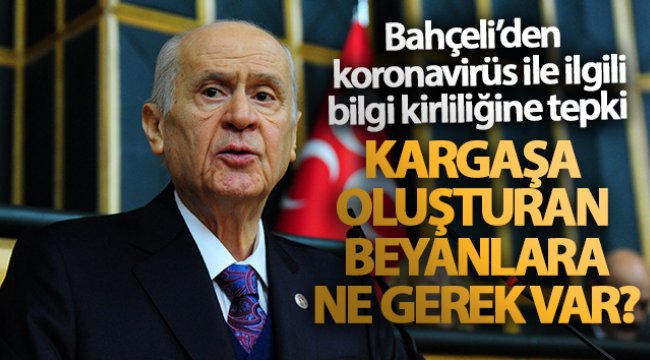 MHP Genel Başkanı Bahçeli’den KOVİD-19 ile ilgili bilgi kirliliğine tepki
